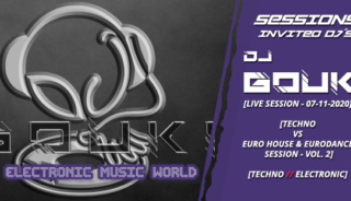 sessions_invited_djs_dj_gouki_07_11_2020_live_session_-_experimental_techno_vs_euro_house__eurodance_session_vol.2